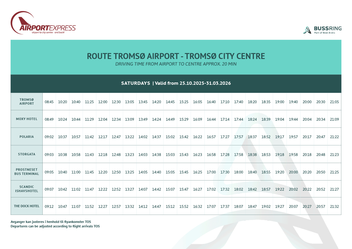 Tromsø Airport Express Saturday schedule Winter 2025–2026 Bus schedule for Tromsø Airport Express showing Saturday departure times from Tromsø Airport to Tromsø city center, valid from October 25, 2025, to March 31, 2026.